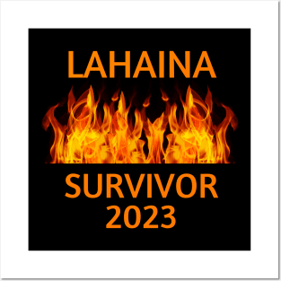 Lahaina Fire Survivor 2023 Posters and Art